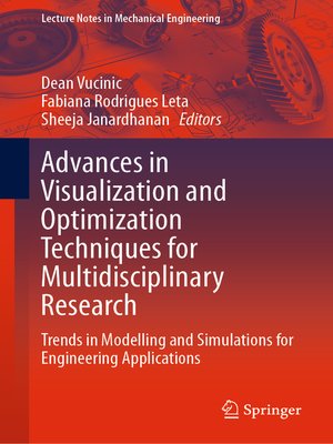 cover image of Advances in Visualization and Optimization Techniques for Multidisciplinary Research